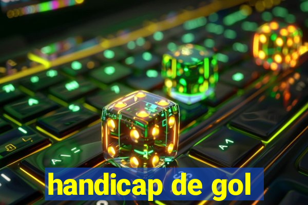 handicap de gol